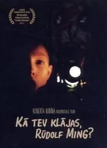 Película Kā tev klājas, Rūdolf Ming?