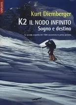 Kurt Diemberger es  en K2 - Sogno e Destino