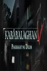 Película Kababalaghan V: Pagkagat Ng Dilim