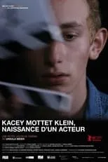 Kacey Mottet Klein interpreta a  en Kacey Mottet Klein, Naissance d'un acteur