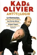 Olivier Baroux interpreta a Himself en Kad et Olivier - Antotologie