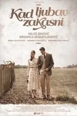 Póster de la película Kad ljubav zakasni