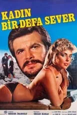 Película Kadın Bir Defa Sever