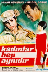 Película Kadınlar Hep Aynıdır