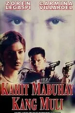 Película Kahit Mabuhay Kang Muli