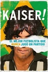 Película Kaiser: El mejor futbolista que nunca jugó un partido