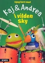 Hanne Willumsen es Andrea en Kaj & Andrea: Syng bare med i vilden sky