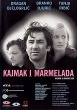 Poster de la película Kajmak in marmelada - Películas hoy en TV