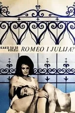 Póster de la película Kako su se voleli Romeo i Julija