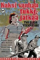 Película Kaksi vanhaa tukkijätkää