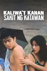 Película Kaliwa't Kanan, Sakit Ng Katawan