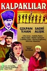 Película Kalpaklılar