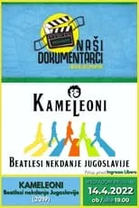 Película Kameleoni – Beatlesi nekdanje Jugoslavije