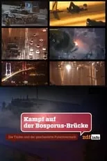 Película Kampf auf der Bosporus-Brücke - Die Türkei und der gescheiterte Putschversuch