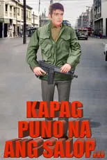 Roy Alvarez es  en Kapag Puno Na Ang Salop