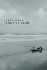 Película Kapag Wala Nang Mga Alon