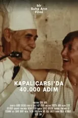 Película Kapalıçarşı'da Kırk Bin Adım