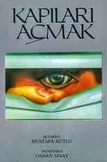 Película Kapıları Açmak