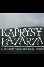 Henryk Borowski es Jacenty en Kaprysy Lazarza