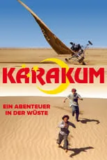 Película Karakum - Ein Abenteuer in der Wüste