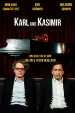 Mike Zaka Sommerfeldt interpreta a Karl en Karl und Kasimir