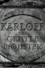 Richard Gordon es Self en Karloff: El Monstruo Amable