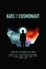 Nicci Brighten es Kate Kirkby en Kate and the Cosmonaut