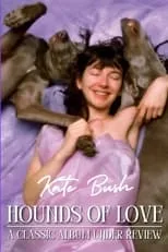 Poster de la película Kate Bush - Hounds of Love: A Classic Album Under Review - Películas hoy en TV