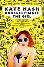 Kate Nash interpreta a Herself en Kate Nash: Underestimate the Girl