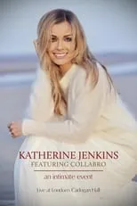 Poster de la película Katherine Jenkins feat. Collabro - Películas hoy en TV