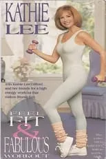 Kathie Lee Gifford es Self en Kathie Lee's Feel Fit & Fabulous Workout