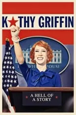 Poster de Kathy Griffin: A Hell of a Story