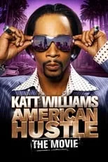 Poster de la película Katt Williams: American Hustle - Películas hoy en TV