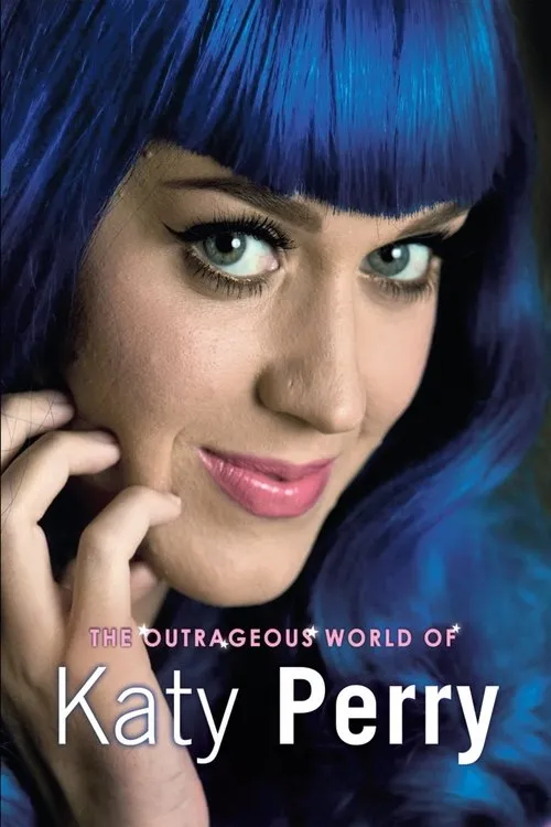 Póster de la película Katy Perry: The Outrageous World of Katy Perry