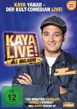 Póster de la película Kaya Yanar - Kaya Live! All inclusive