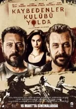 Poster de la película Kaybedenler Kulübü Yolda - Películas hoy en TV