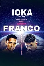 Película Kazuto Ioka vs. Joshua Franco