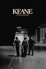 Richard Hughes es Self en Keane | Strangers