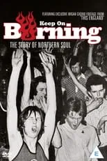 Poster de la película Keep on Burning: The Story of Northern Soul - Películas hoy en TV