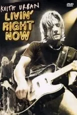 Portada de Keith Urban: Livin' Right Now