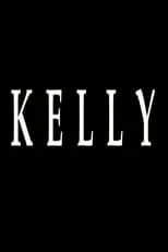 Película Kelly