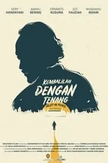 Película Kembalilah dengan Tenang