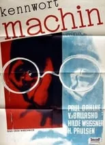 Póster de la película Kennwort Machin