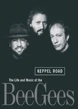 Película Keppel Road: The Life and Music of the Bee Gees