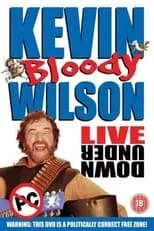 Poster de la película Kevin Bloody Wilson Live 2004 - Películas hoy en TV