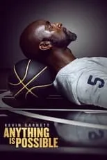 Poster de la película Kevin Garnett: Anything Is Possible - Películas hoy en TV