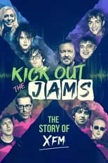 Película Kick Out the Jams: The Story of XFM