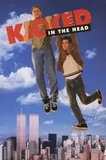 Poster de la película Kicked in the Head - Películas hoy en TV