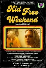 Erin Day es Vivian Floyd en Kid Free Weekend