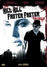 Poster de Kill Kill Faster Faster